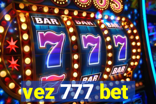 vez 777 bet