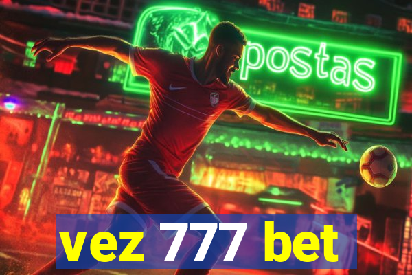 vez 777 bet