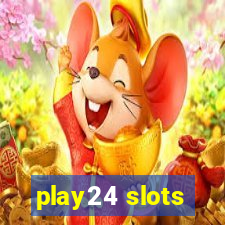 play24 slots