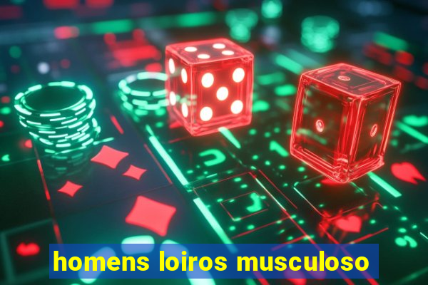 homens loiros musculoso