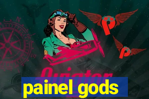 painel gods