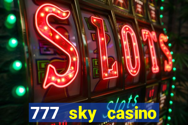 777 sky casino login app