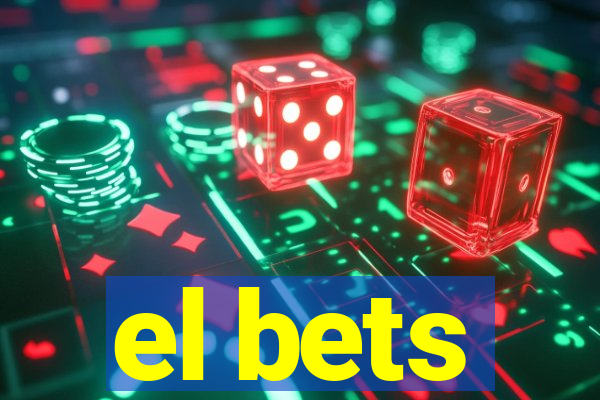 el bets