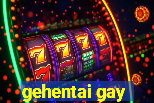 gehentai gay