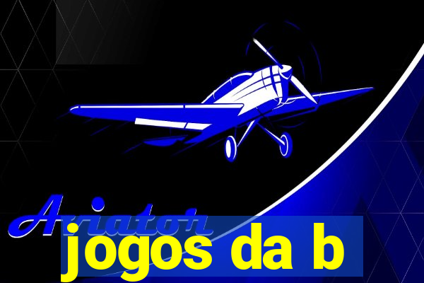 jogos da b