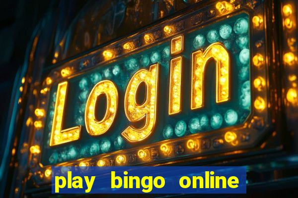 play bingo online for free for fun