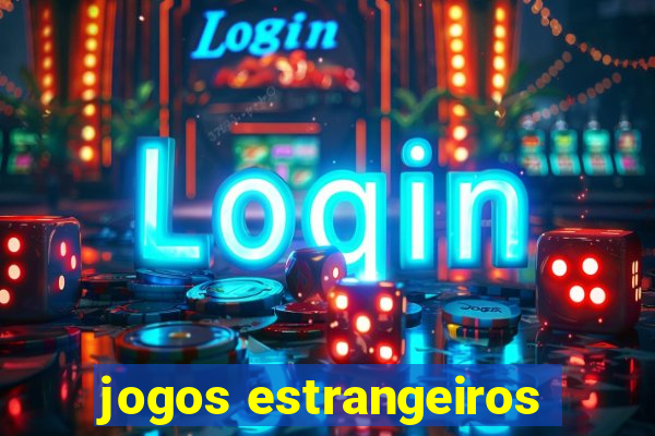 jogos estrangeiros