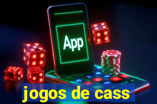 jogos de cass