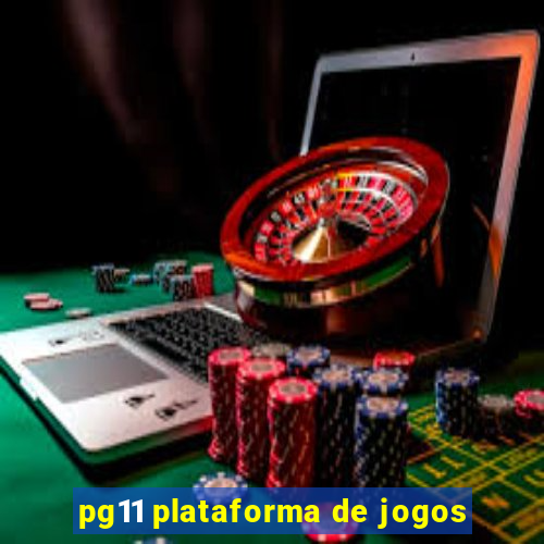 pg11 plataforma de jogos