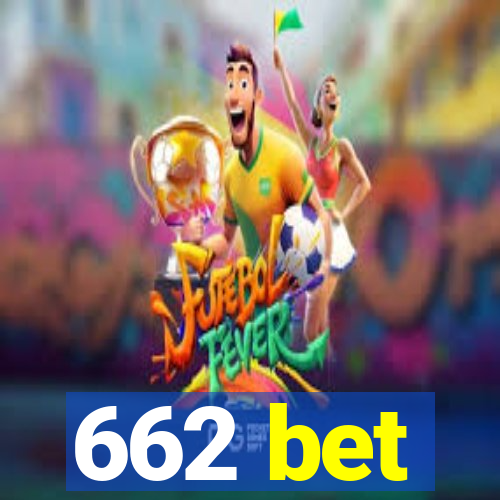 662 bet