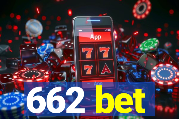 662 bet