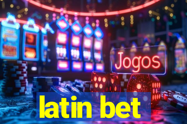 latin bet