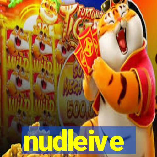 nudleive