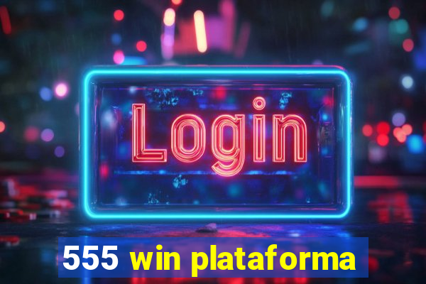 555 win plataforma