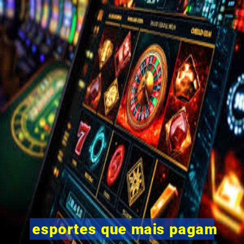 esportes que mais pagam