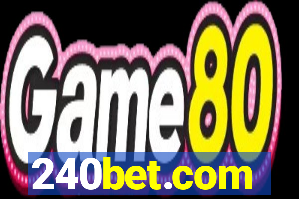 240bet.com