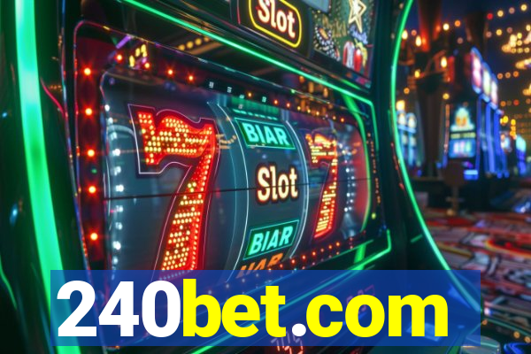 240bet.com