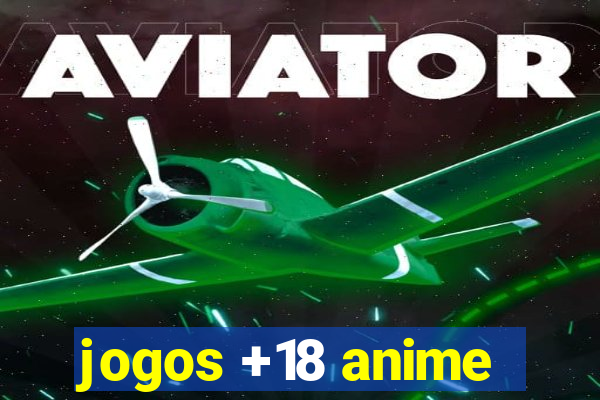 jogos +18 anime