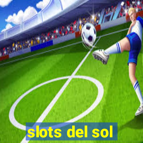 slots del sol