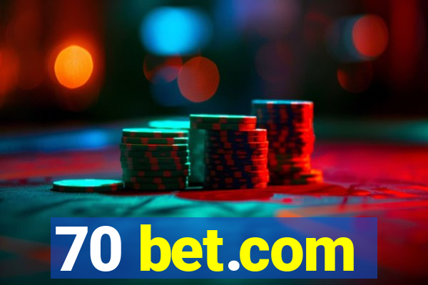 70 bet.com