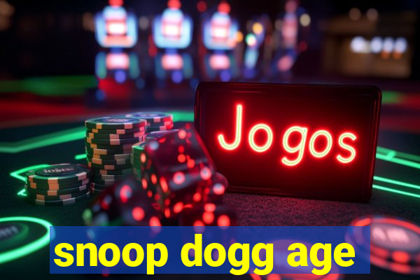 snoop dogg age