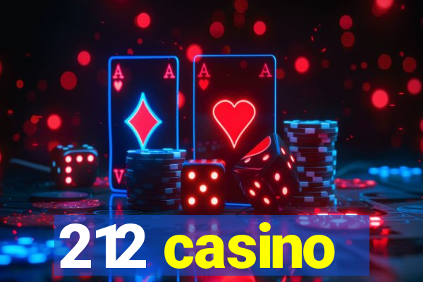 212 casino