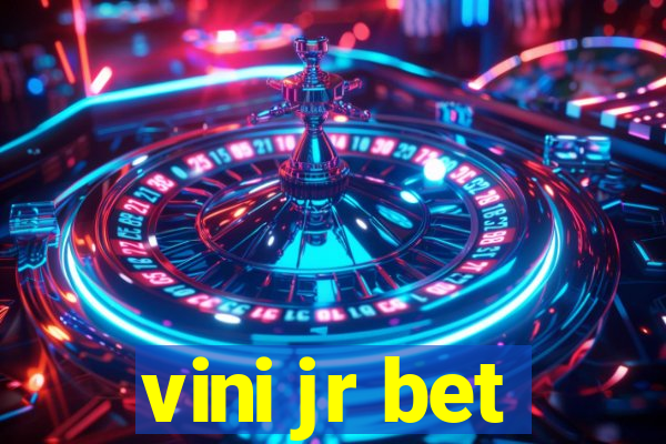 vini jr bet