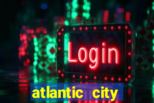 atlantic city casinos nj