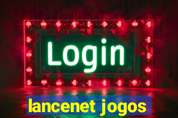 lancenet jogos