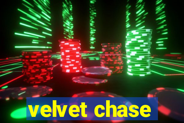 velvet chase