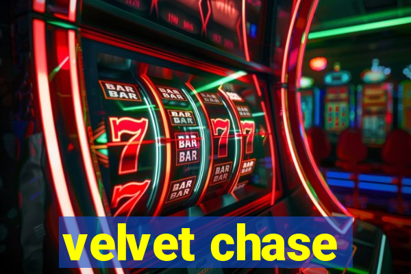 velvet chase