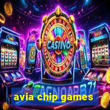 avia chip games