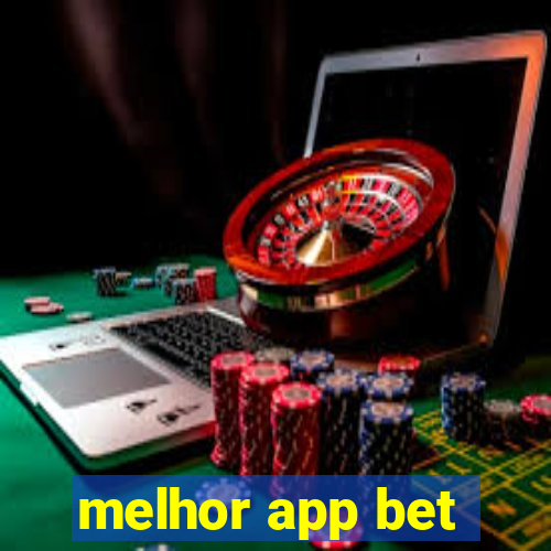 melhor app bet