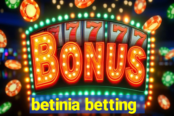 betinia betting