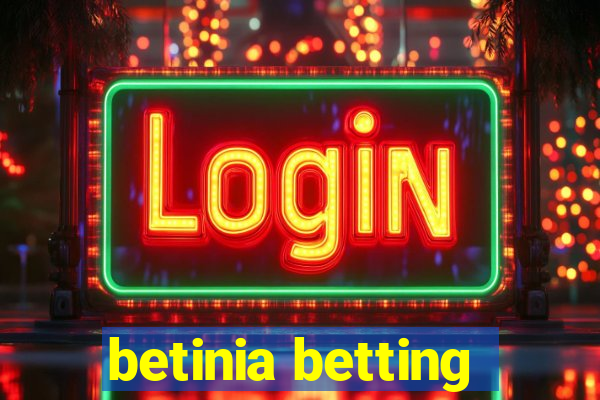 betinia betting