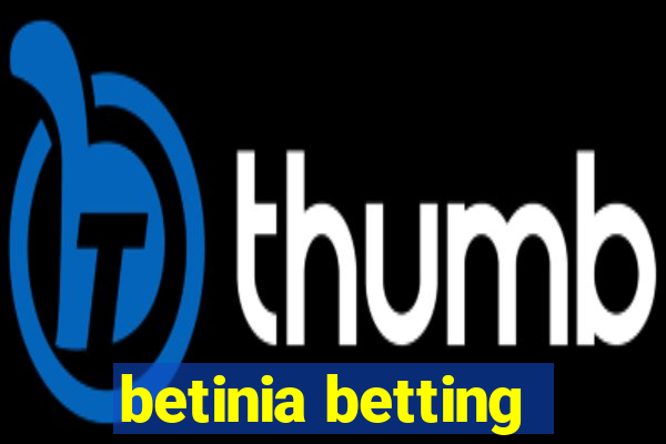 betinia betting