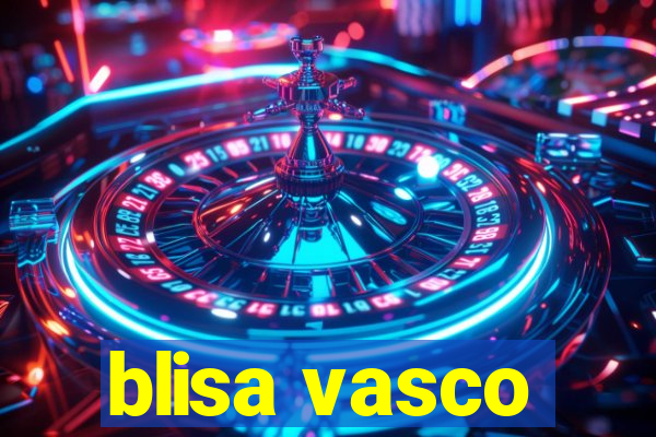 blisa vasco