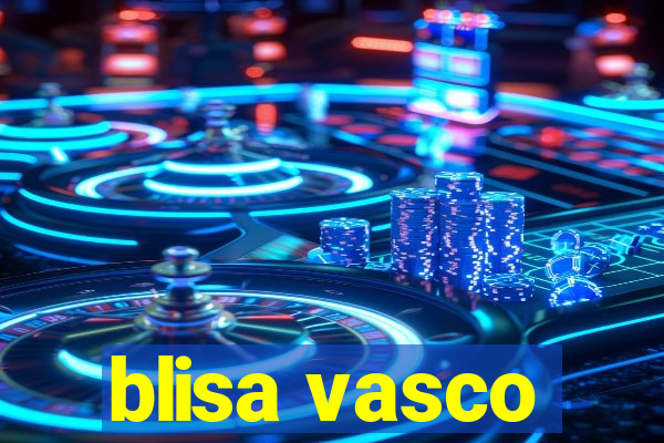 blisa vasco