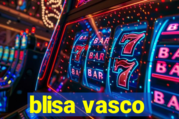 blisa vasco