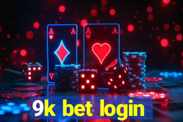 9k bet login