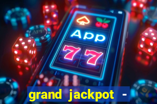 grand jackpot - vegas casino