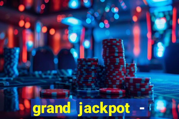 grand jackpot - vegas casino