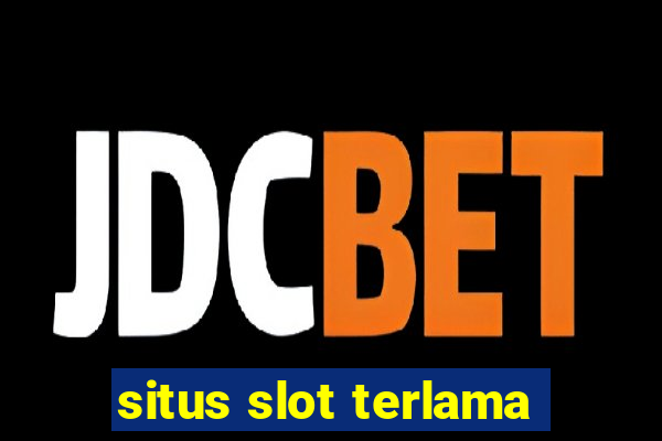 situs slot terlama