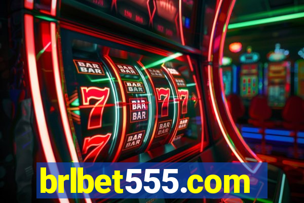 brlbet555.com