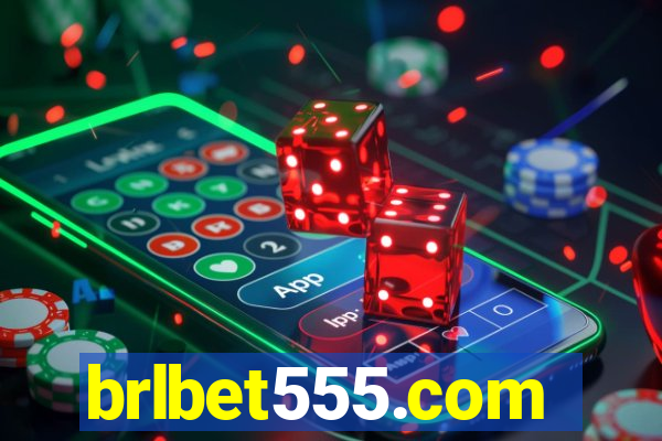 brlbet555.com