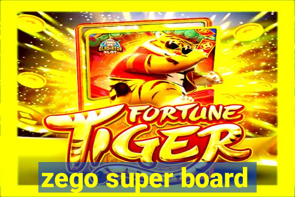 zego super board