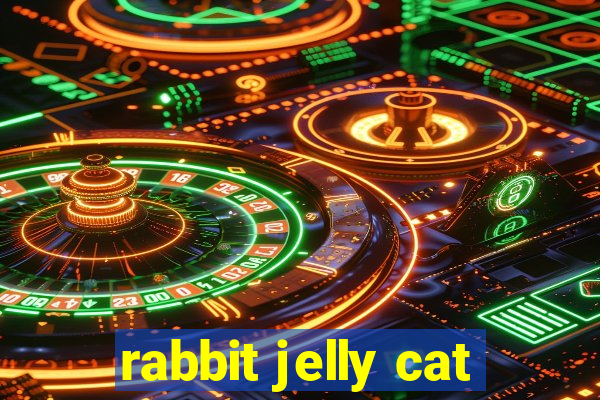 rabbit jelly cat