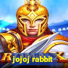 jojoj rabbit