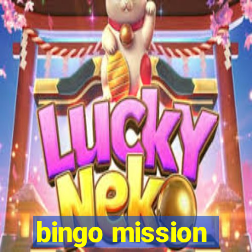 bingo mission