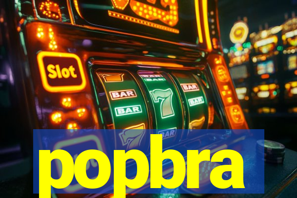 popbra